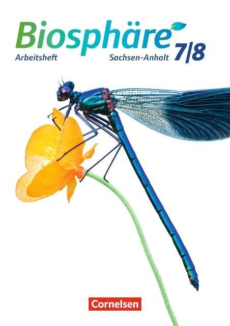 Biosphäre Sekundarstufe I 7./8. Schuljahr, Arbeitsheft, Gymnasium Sachsen-Anhalt 