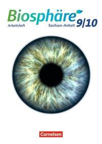 Biosphäre Sekundarstufe I 9./10. Schuljahr, Arbeitsheft, Gymnasium Sachsen-Anhalt 