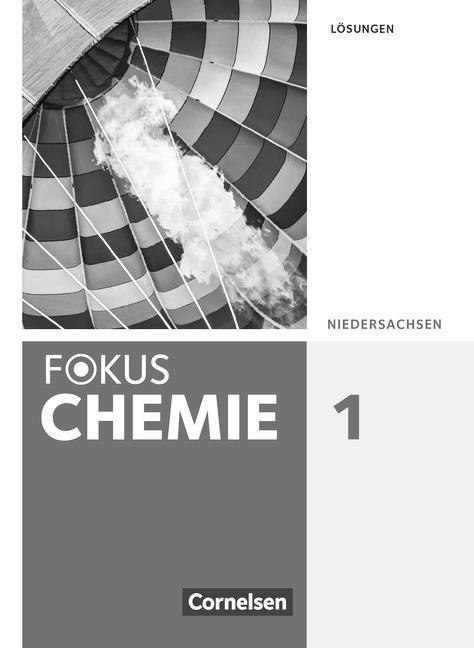 Fokus Chemie 1. Lösungen. Gymnasium 