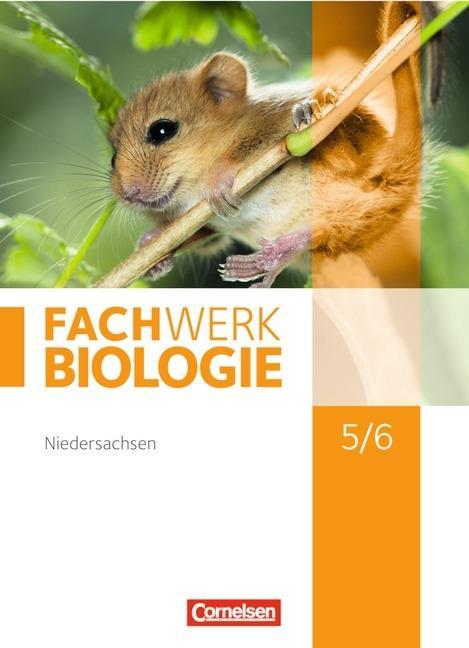 Fachwerk Biologie 5./6. Schuljahr. Schülerbuch Niedersachsen 