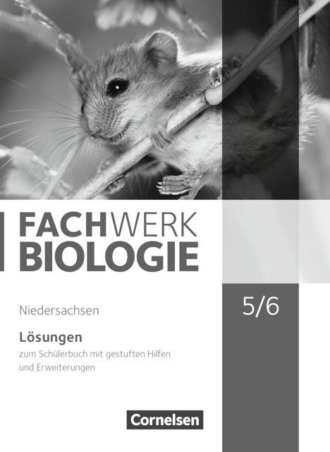 Fachwerk Biologie 5./6. Schuljahr. Lösungen. Niedersachsen 
