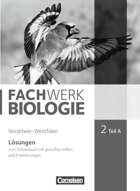 Fachwerk Biologie 2. Teil A Lösungen. NRW 
