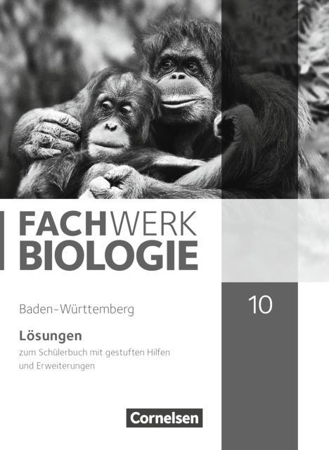 Fachwerk Biologie 10. Schuljahr, Lösungen, Realschule Bayern 