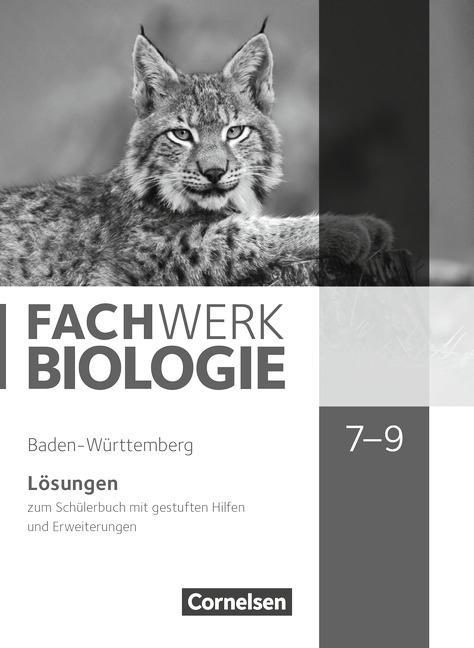 Fachwerk Biologie 7.-9. Schuljahr. Lösungen. Baden-Württemberg 
