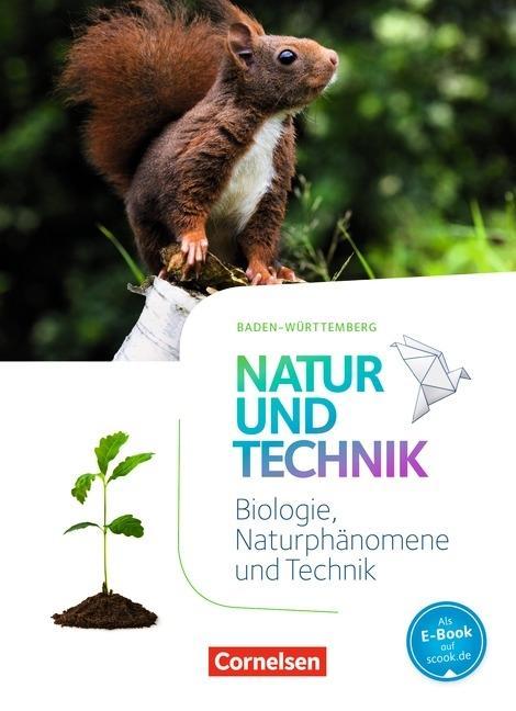 Natur und Technik. Naturwissenschaften 5./6. Schuljahr. Schülerbuch 