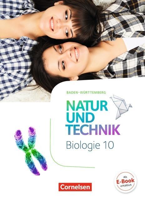 Natur und Technik. Biologie 10. Schuljahr. Schülerbuch 