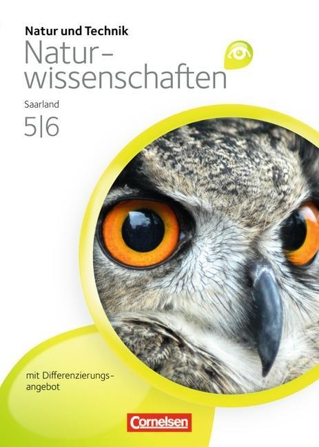 Natur und Technik. Naturwissenschaften 5./6. Schuljahr. Schülerbuch. 