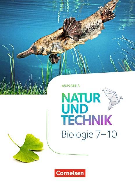 Natur und Technik. Biologie 7-10. Schülerbuch 