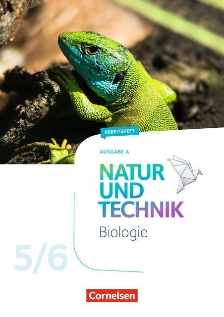 Natur und Technik - Biologie 5/6. Arbeitsheft 