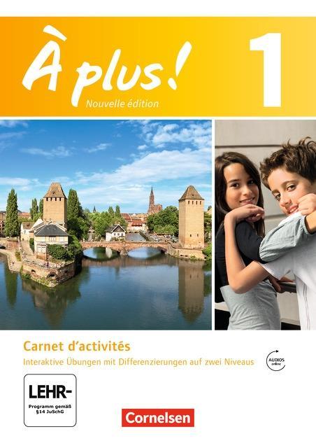 À plus! 1. Carnet d'activités Nouvelle édition 