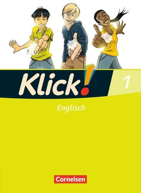 Klick! Englisch 1. 5. Schuljahr. Schülerbuch 