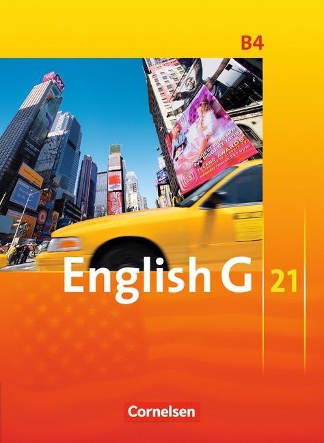 English G 21. B4. 8. Schuljahr. Schülerbuch 