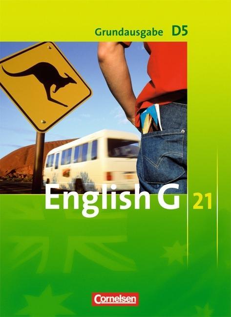 English G 21. D5. 9. Schuljahr. Schülerbuch 