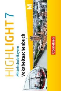 Highlight 7M. Vokabeltaschenbuch. Bayern 