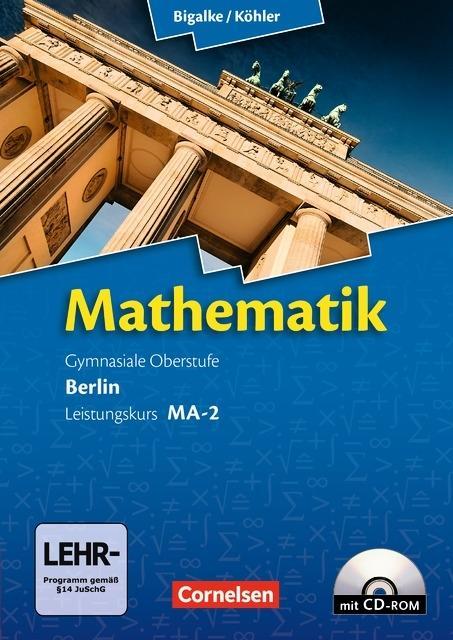 Mathematik Sekundarstufe II. Leistungskurs-Qualifikationsphase, ma-2. Berlin 