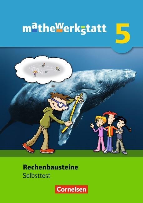 mathewerkstatt 5. Schuljahr. Rechenbausteine. Selbsttest 