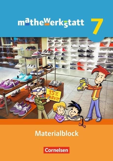 mathewerkstatt 7. Schuljahr. Materialblock. Mittlerer Schulabschluss - Allgemeine 