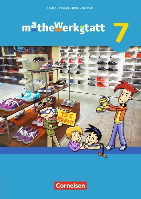 mathewerkstatt 7. Schuljahr. Schülerbuch. Mittlerer Schulabschluss - Allgemeine 