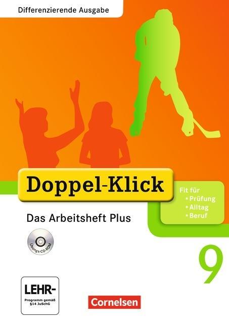Doppel-Klick 9. Schuljahr. Das Arbeitsheft Plus + CD-ROM. Differenzierende 