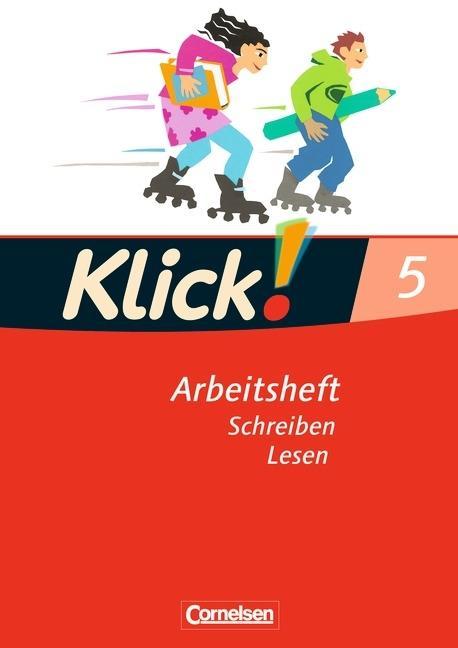 Klick! Deutsch 5. Schuljahr. Lesen. Arbeitsheft. alle Bundesländer 