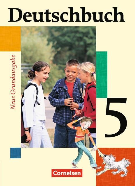 Deutschbuch. 5. Schuljahr. Schülerbuch. Neue Grundausgabe 