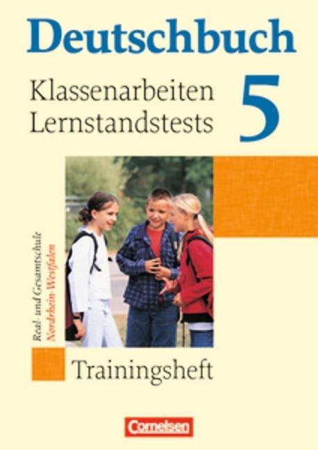 Deutschbuch. 5. Schuljahr. Trainingsheft. Klassenarbeiten. Lernstandstests 