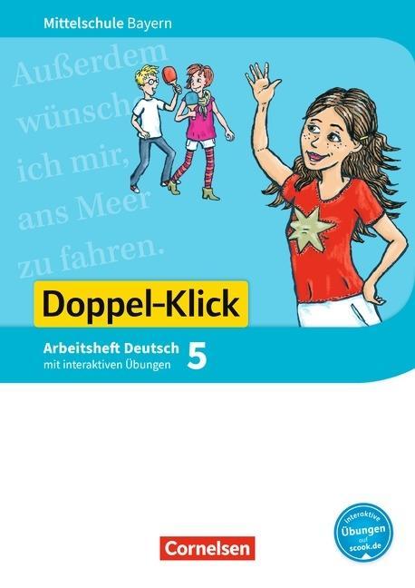 Doppel-Klick 5. Schuljahr. Arbeitsheft mit interaktiven Übungen. Bayern MS 