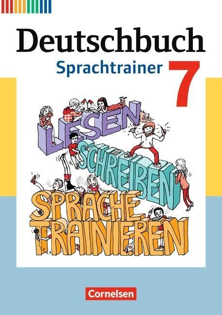 Deutschbuch. 7. Schuljahr. Sprachtrainer neu 
