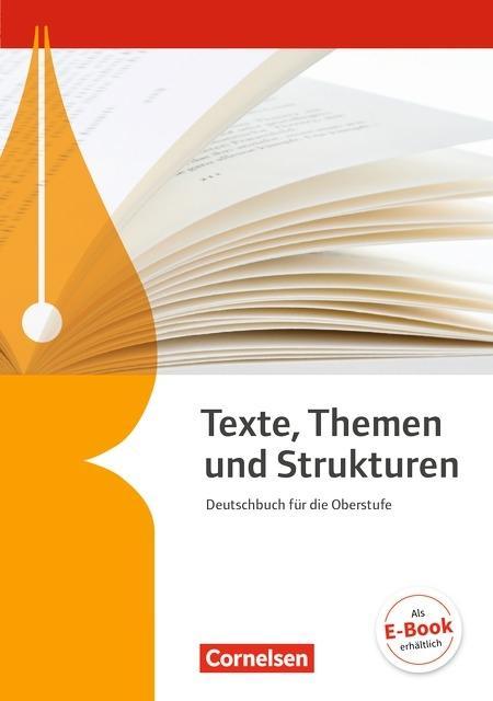 Texte, Themen und Strukturen. Schülerbuch 