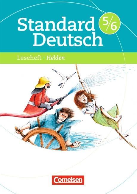 Standard Deutsch 5./6. Schuljahr. Helden 