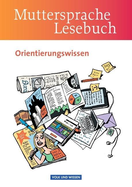 Muttersprache 5.-10. Schuljahr Orientierungswissen. Schülerbuch. 