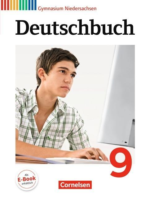 Deutschbuch. 9. Schuljahr. Schülerbuch. Gymnasium. Niedersachsen 