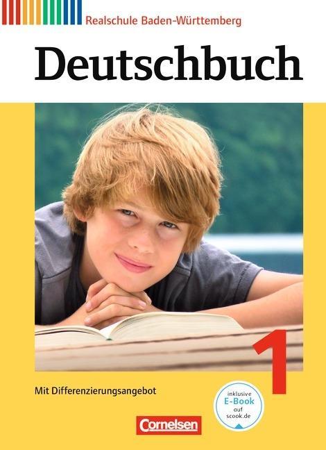 Deutschbuch. 1. 5. Schuljahr. Schülerbuch Realschule Baden-Württemberg 