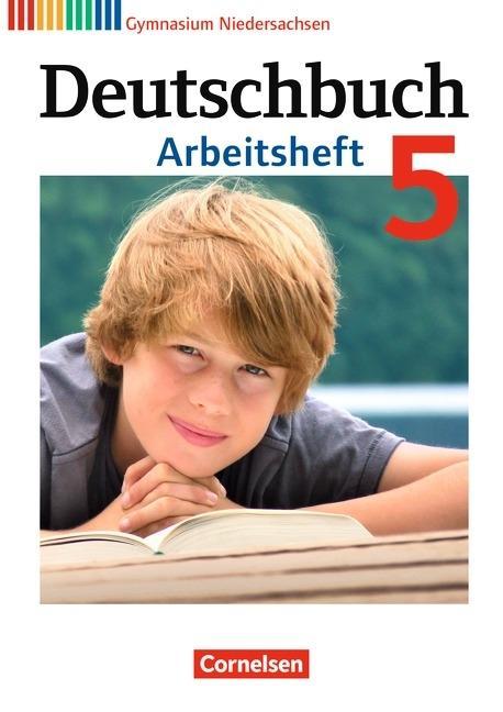 Deutschbuch. 5. Schuljahr. Arbeitsheft mit Lösungen. Gymnasium. Niedersachsen 