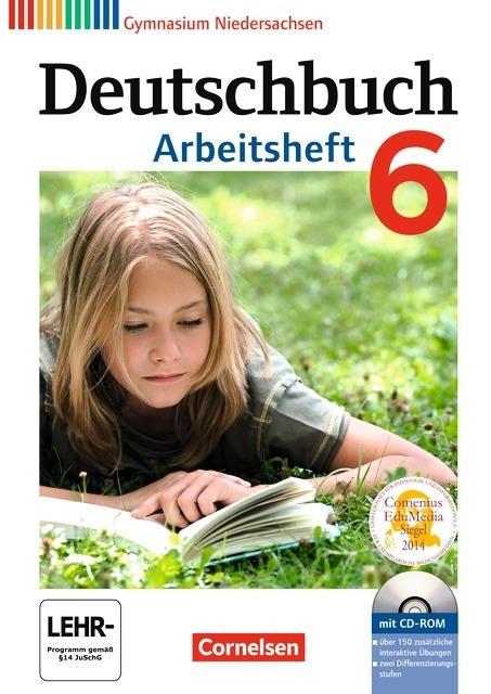 Deutschbuch. 6. Schuljahr. Arbeitsheft mit Lösungen und Übungs-CD-ROM. Gymnasium 