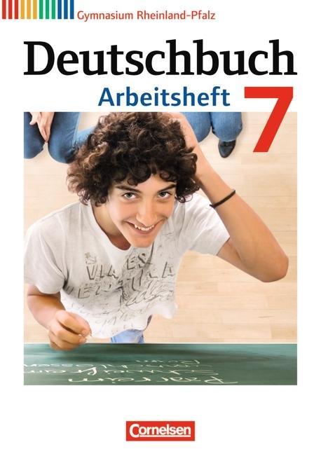 Deutschbuch. 7. Schuljahr. Arbeitsheft mit Lösungen. Gymnasium. Rheinland-Pfalz 