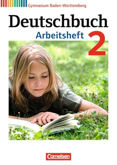 Deutschbuch. 2. 6. Schuljahr. Gymnasium. Baden-Württemberg 