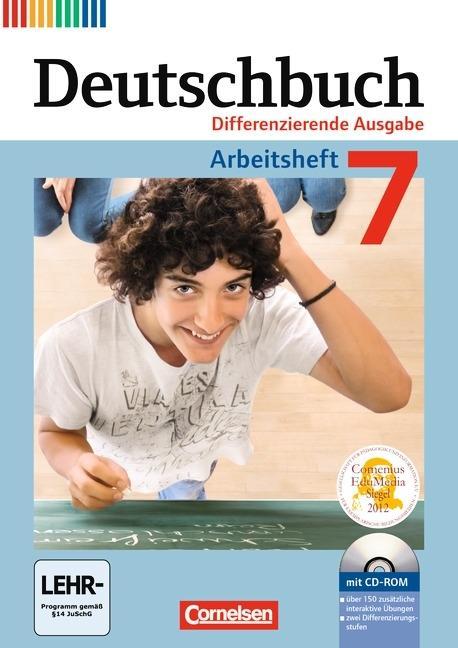 Deutschbuch. 7. Schuljahr. Arbeitsheft mit Lösungen und Übungs-CD-ROM. 