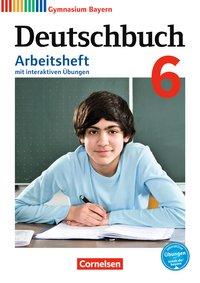 Deutschbuch. 6. Schuljahr. Arbeitsheft mit interaktiven Übungen 