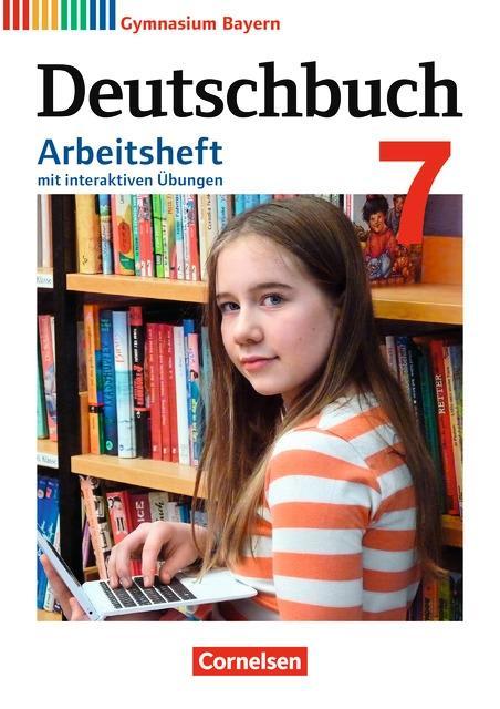 Deutschbuch. 7. Schuljahr. Arbeitsheft mit interaktiven Übungen 