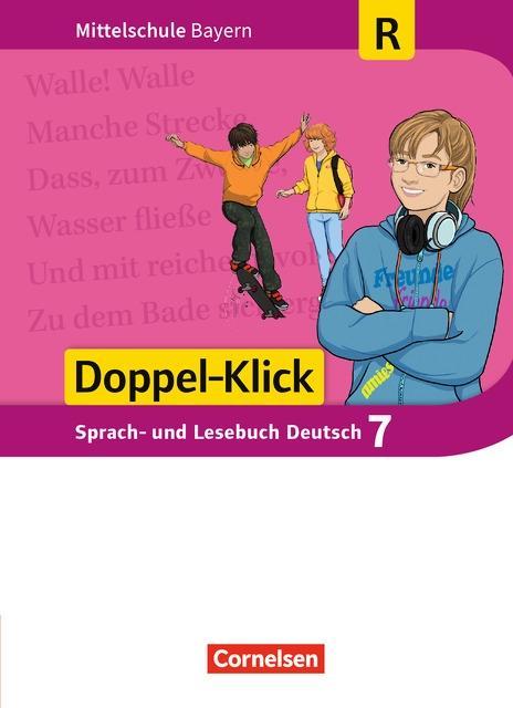 Doppel-Klick 7. Schuljahr. Schülerbuch. Bayern MS 