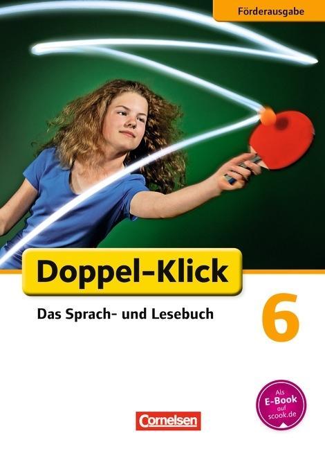 Doppel-Klick 6. Schuljahr. Schülerbuch 