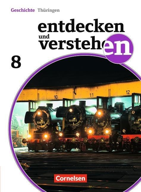 Entdecken und Verstehen 8. Schülerbuch. Thüringen 