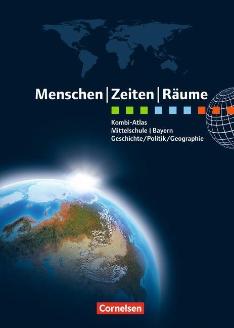 Menschen Zeiten Räume Kombi-Atlas  Bayern 