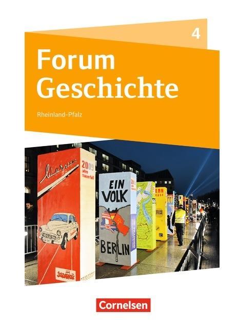 Forum Geschichte 4. Schülerbuch. Gymnasium. Rheinland-Pfalz 