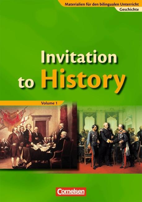 Invitation to History - Volume 1, From the American Revolution 