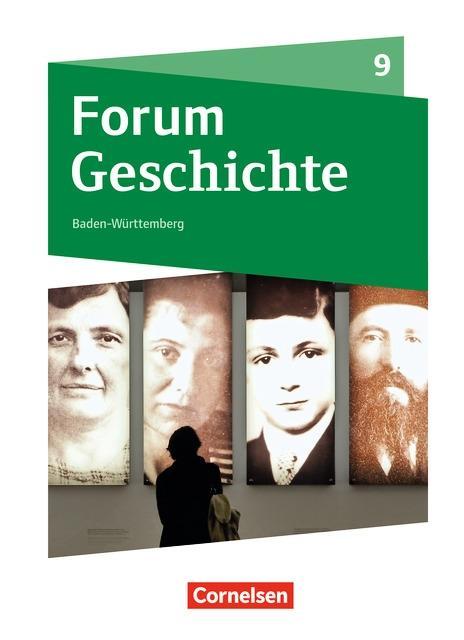 Forum Geschichte 9. Gymnasium. Baden-Württemberg 
