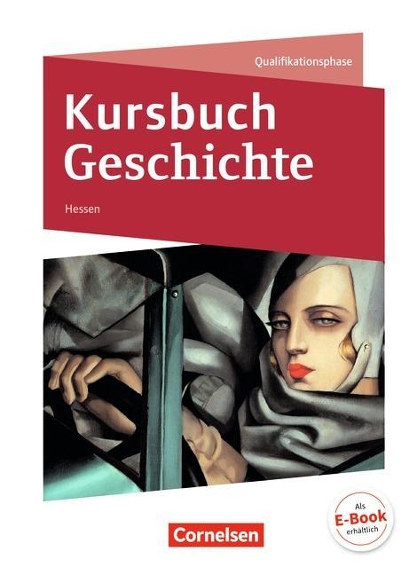 Kursbuch Geschichte. Qualifikationsphase neu Hessen 