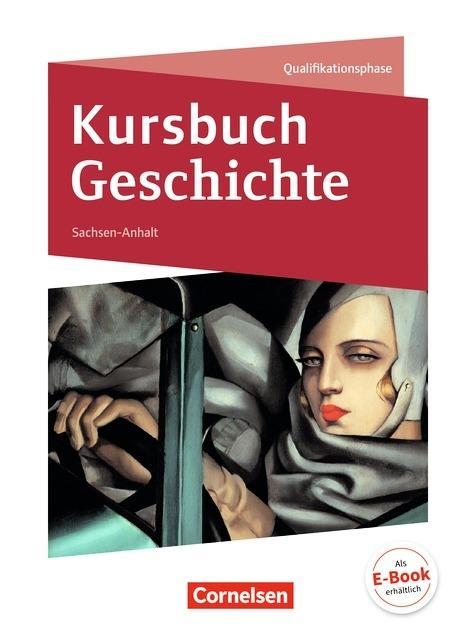 Kursbuch Geschichte 11/12. Sachsen-Anhalt 