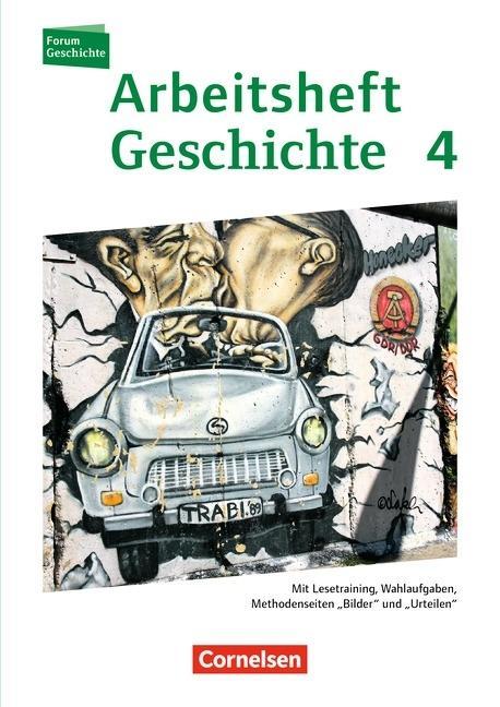 Forum Geschichte 4. Arbeitsheft. Das 20. Jahrhundert. 